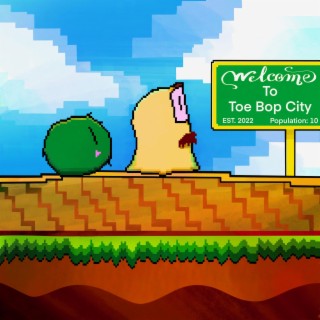 Welcome To Toe Bop City