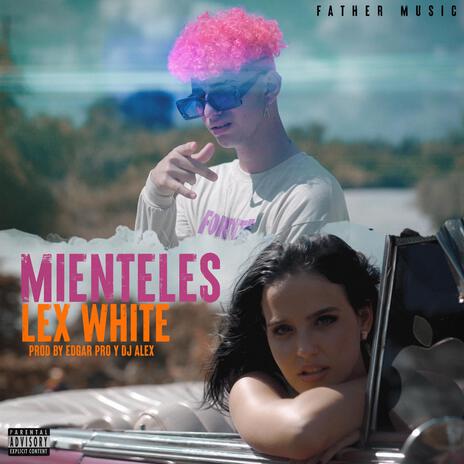 Mienteles | Boomplay Music