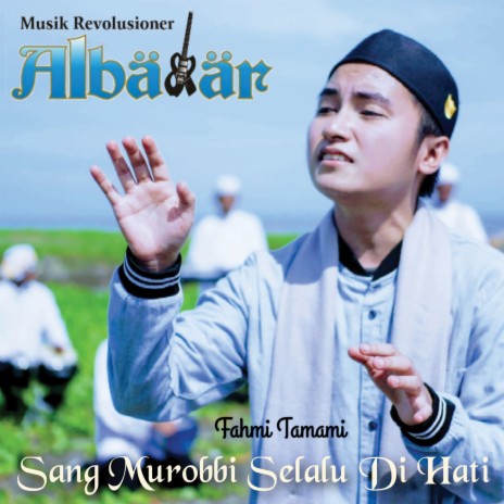 Sang Murobbi Selalu Di Hati | Boomplay Music