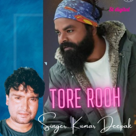 Tore Rooh (Nagpuri) | Boomplay Music