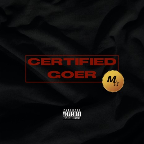 Certified Goer | Boomplay Music