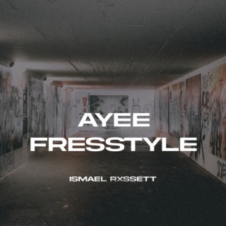 Ayee Fresstyle