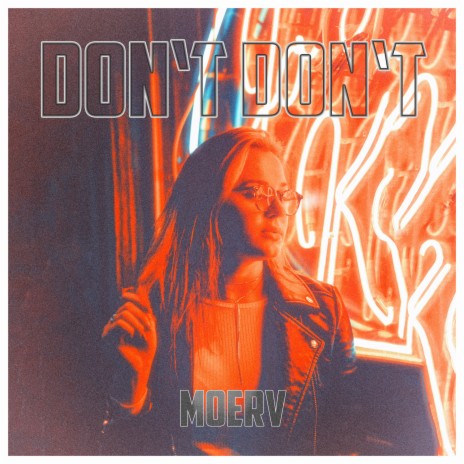 Don't Don't | Boomplay Music
