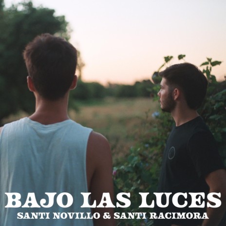 Bajo Las Luces ft. Santi Racimora | Boomplay Music