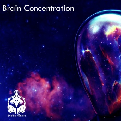 Brain Concentration | Boomplay Music