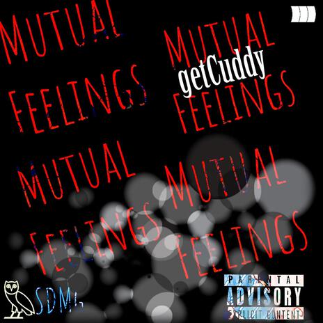 Mutual Feelings | Boomplay Music