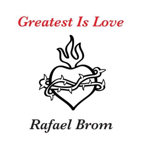 Greatest Is Love | Boomplay Music