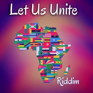 Let Us Unite Riddim