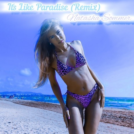 It's Like Paradise (Remix) | Boomplay Music