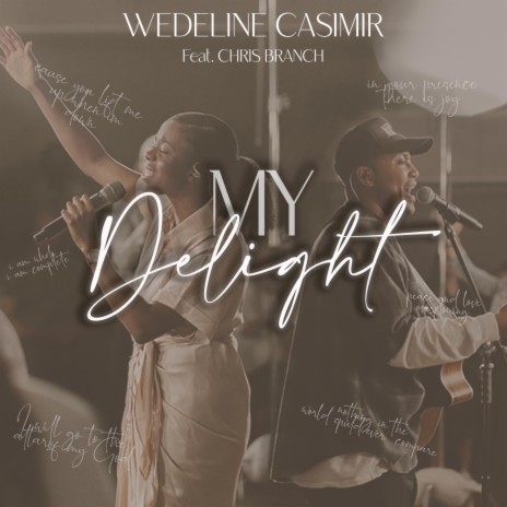 My Delight ft. Chris Branch | Boomplay Music