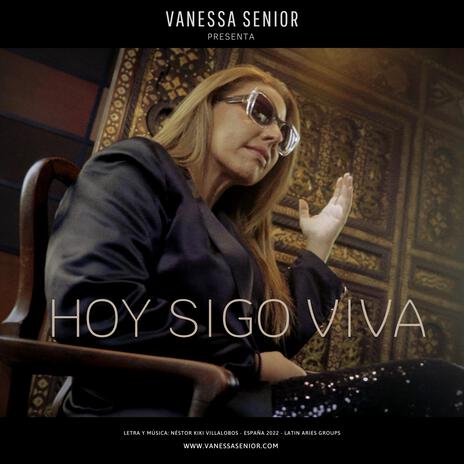 Hoy Sigo Viva | Boomplay Music