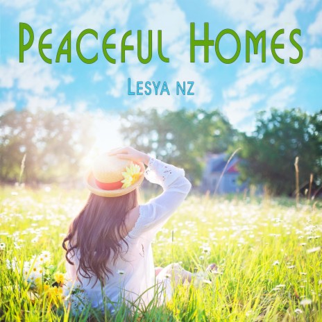 Peaceful Homes | Boomplay Music