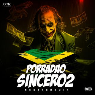 PORRADÃO SINCERO 2 (Reggae Funk)