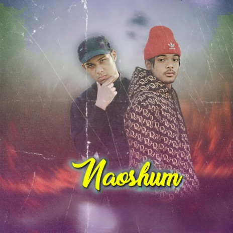 Naoshum | Boomplay Music