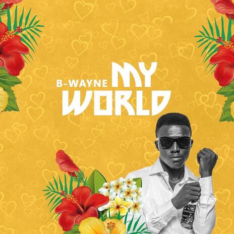 My World | Boomplay Music