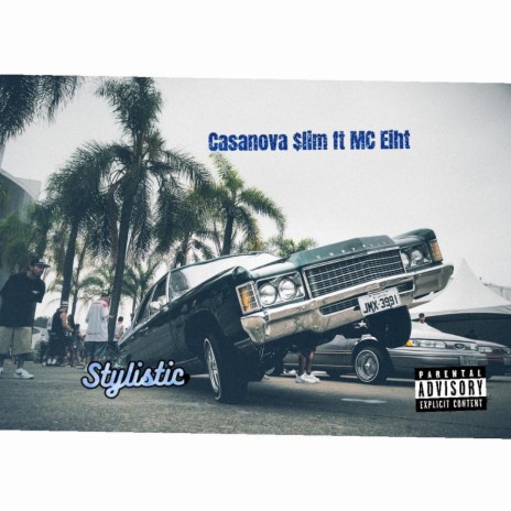 Stylistic' ft. MC Eiht