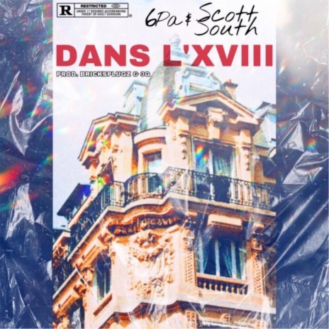 Dans L'XVIII ft. Scott South | Boomplay Music