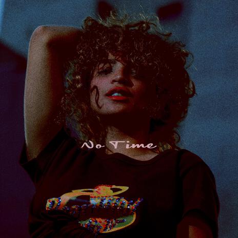 No Time | Boomplay Music