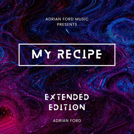 My Recipe (Extended Version Instrumental)