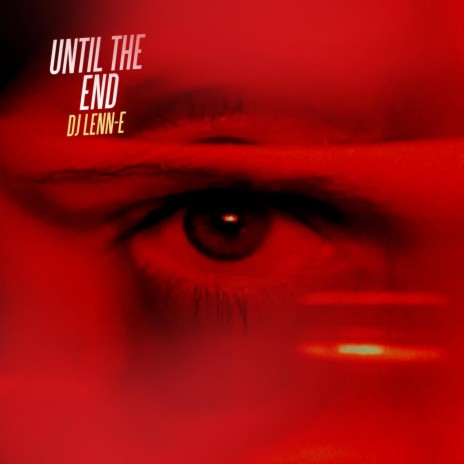 Until The End | Boomplay Music