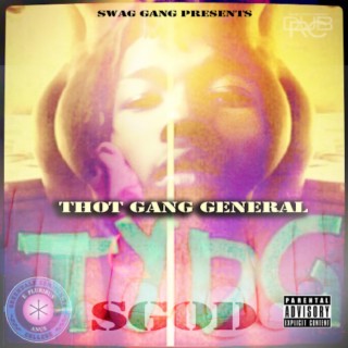 Thot Gang General, Vol. 2