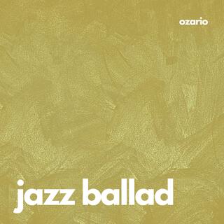 JAZZ BALLAD