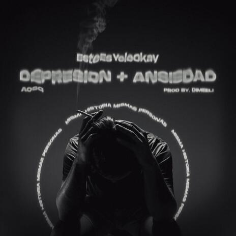 Depresion + Ansiedad | Boomplay Music