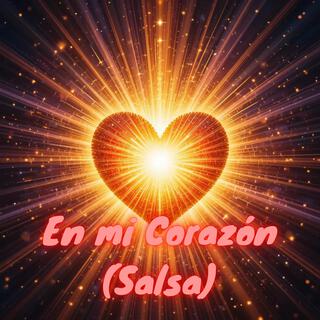 En mi corazón (Salsa) lyrics | Boomplay Music