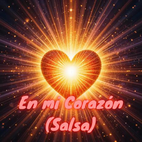 En mi corazón (Salsa)