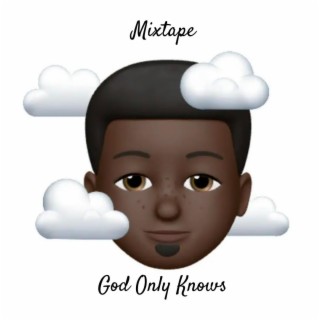 Mixtape God Only Knows