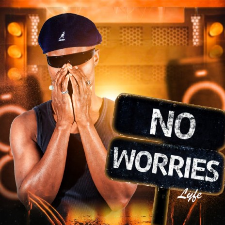 No Worries | Boomplay Music