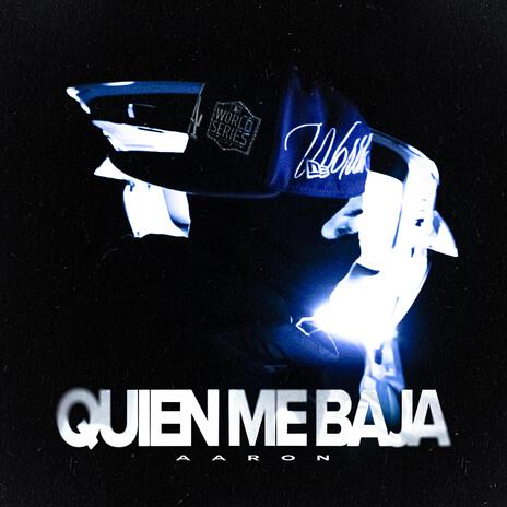 Quien me baja | Boomplay Music