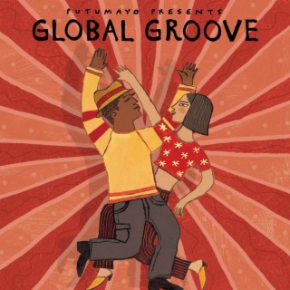 Global Groove by Putumayo