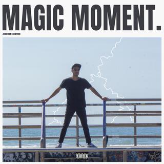 Magic Moment