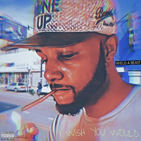 I WISH YOU WOULD | Boomplay Music