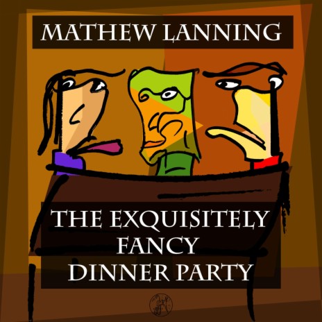 The Exquisitely Fancy Dinner Party: II. Gigue á la Gourmet (Piano Duet Version) | Boomplay Music