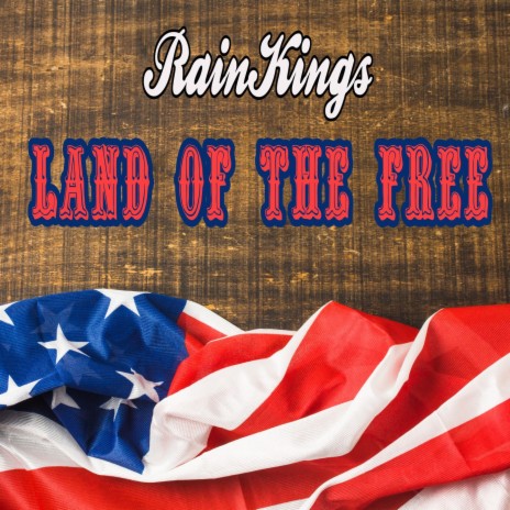 Land Of The Free