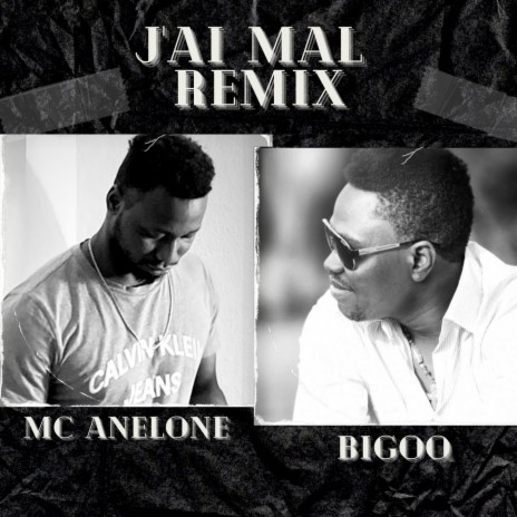 J'AI MAL (Remix Version) ft. Mc Anelone | Boomplay Music