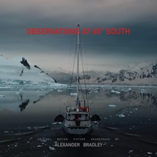 Observations at 65º South (Original Motion Picture Soundtrack)