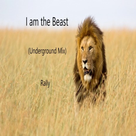 I Am the Beast (Underground Mix)