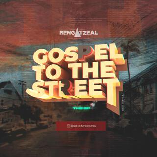 Gospel to the Street