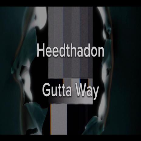 Heedthadon (Gutta way)official audio[ | Boomplay Music