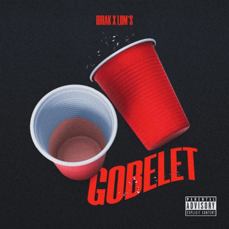 Gobelet ft. Liim's | Boomplay Music