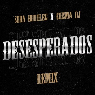 Desesperados Remix