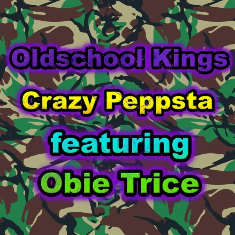 Oldschool Kings (feat. Obie Trice) | Boomplay Music
