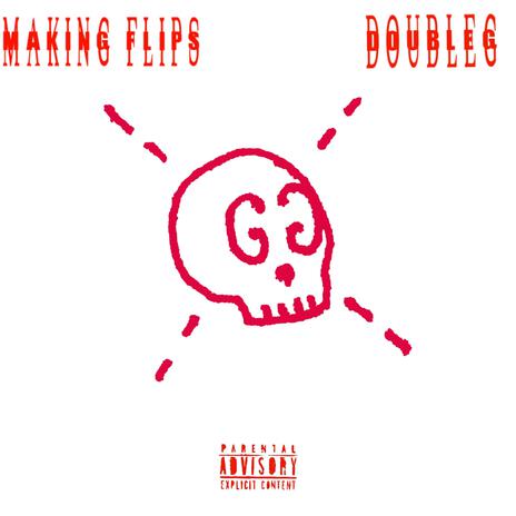 Makin Flips | Boomplay Music