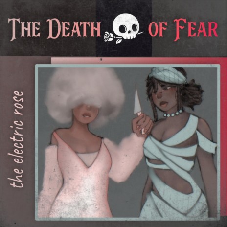 The Death of Fear | Boomplay Music