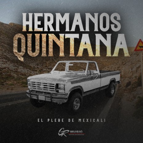 Los Hermanos Quintana | Boomplay Music