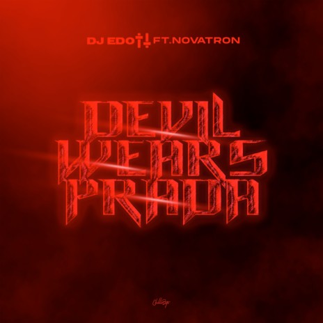 Devil Wears Prada ft. Novatron | Boomplay Music