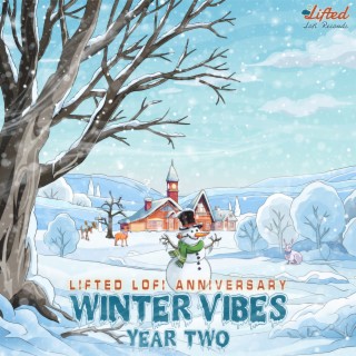 Lifted LoFi Anniversary: Winter Vibes, Year Two